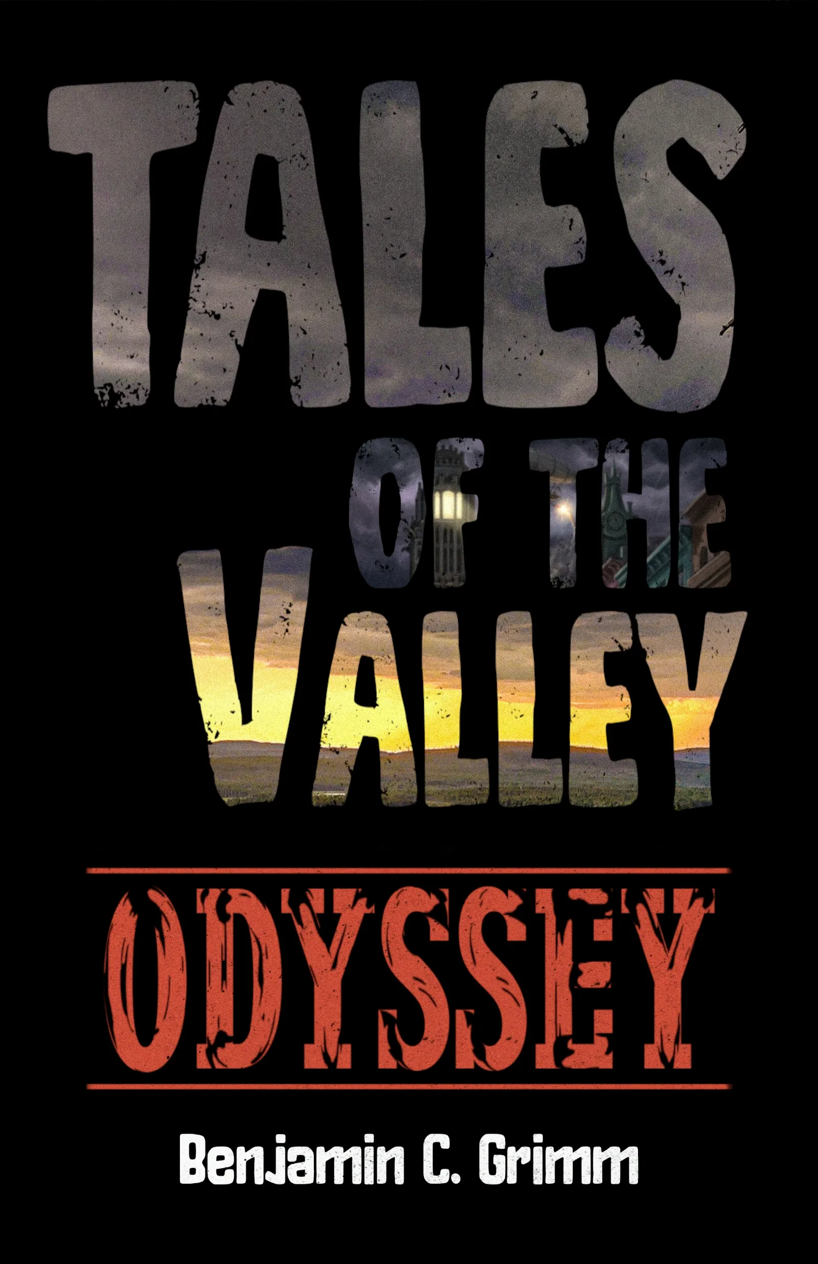 Cover of Tales of the Valley: Odyssey by Benjamin C. Grimm